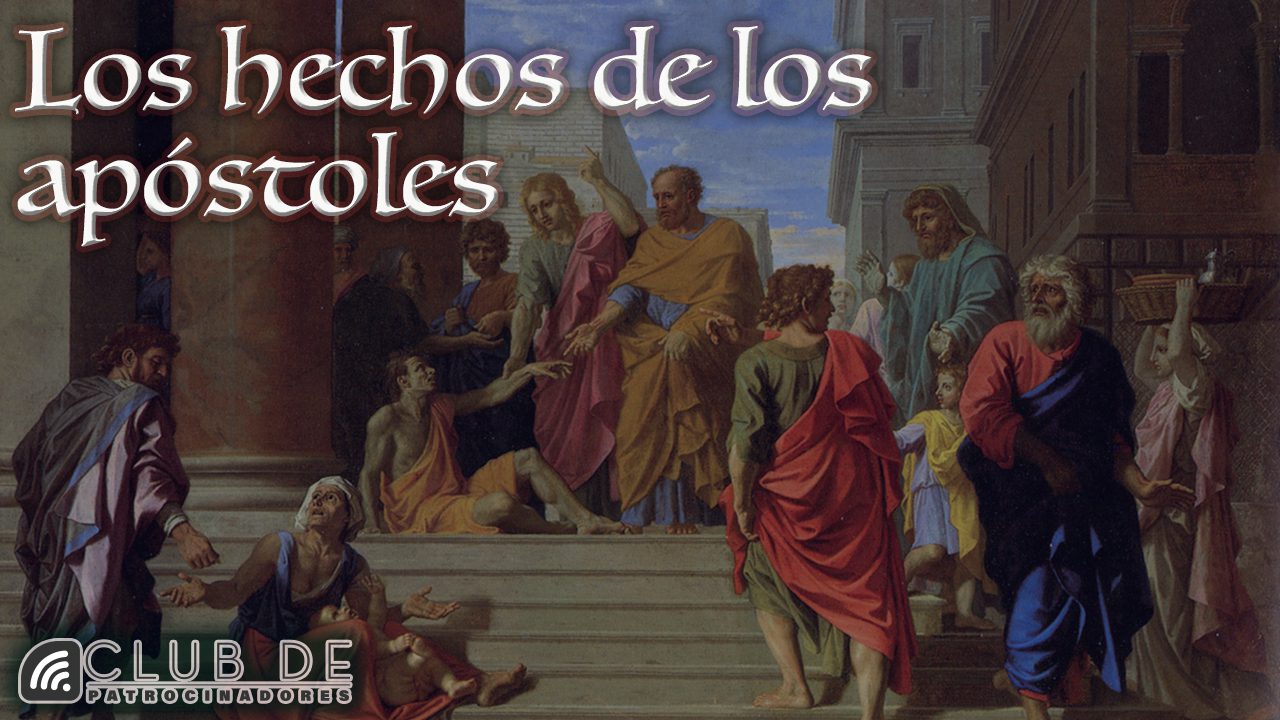 Los Hechos de los Apóstoles Un