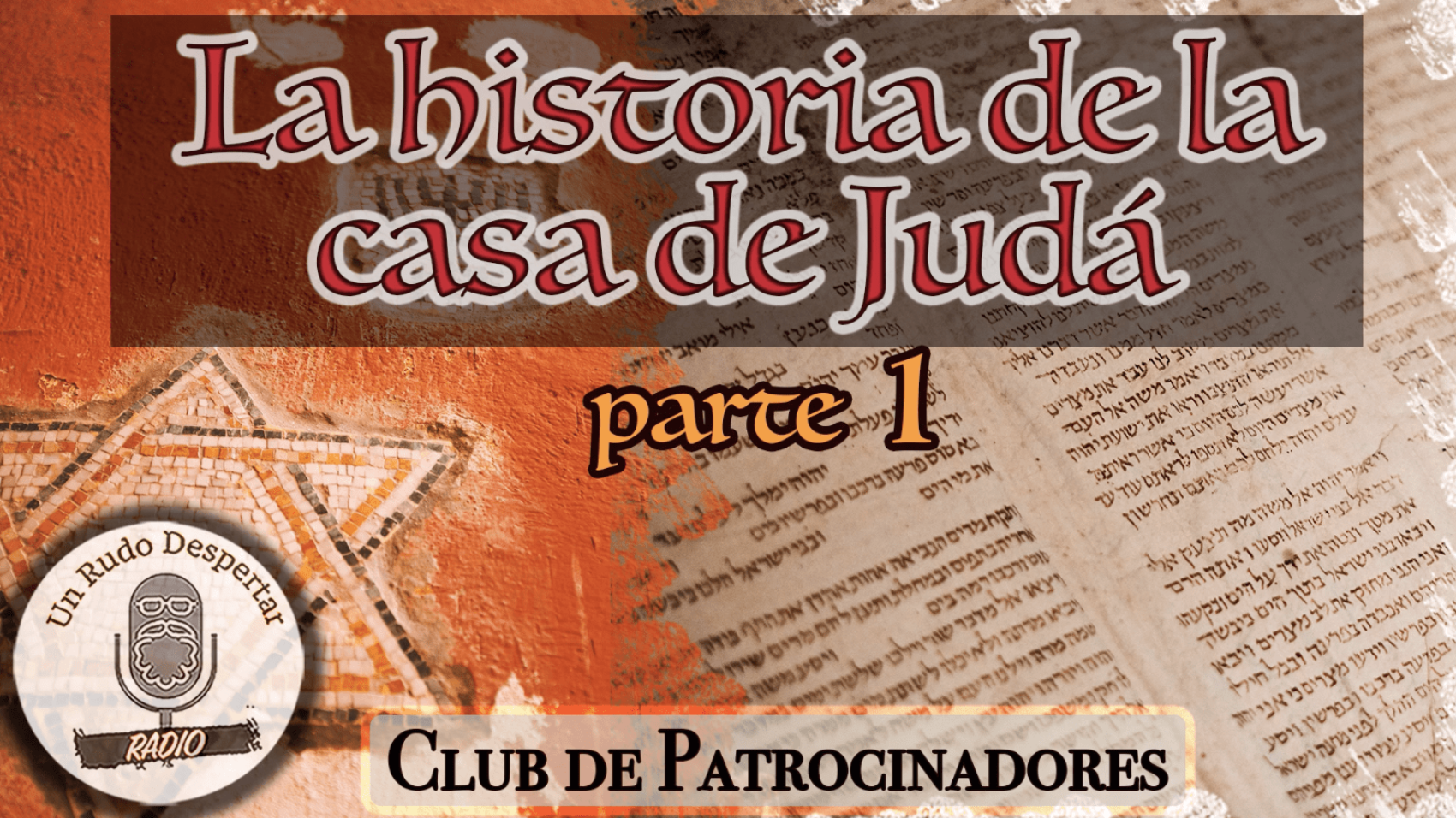 Historia Casa de Juda 1