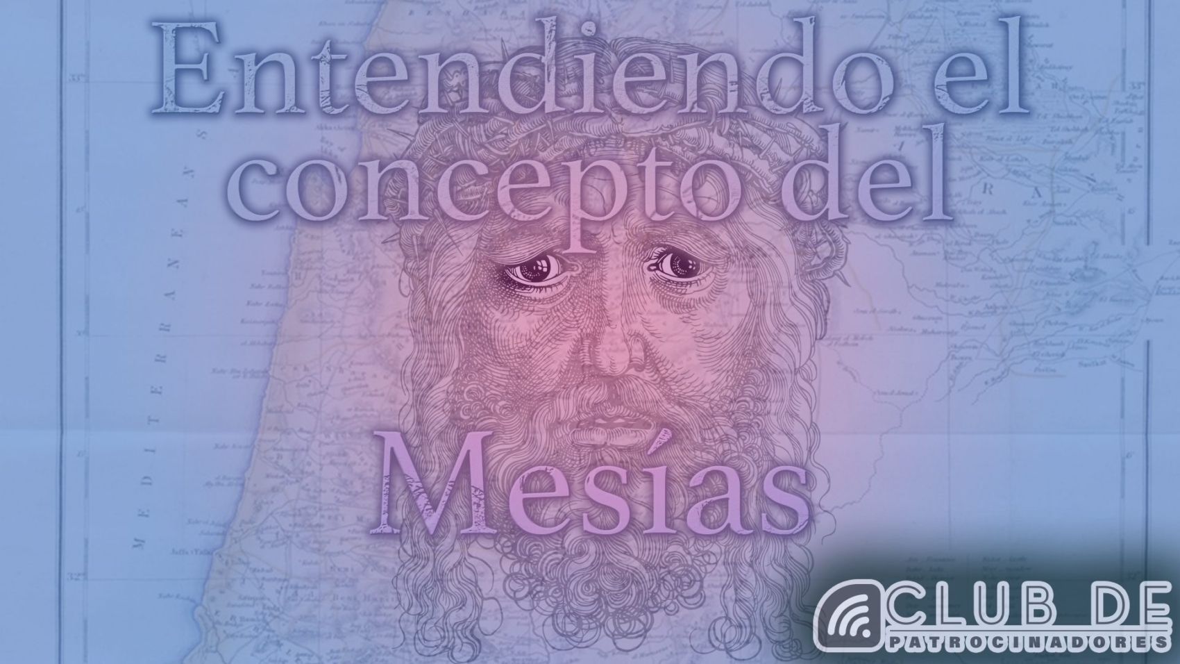 CP_39 -entendiendo el concepto del mesias