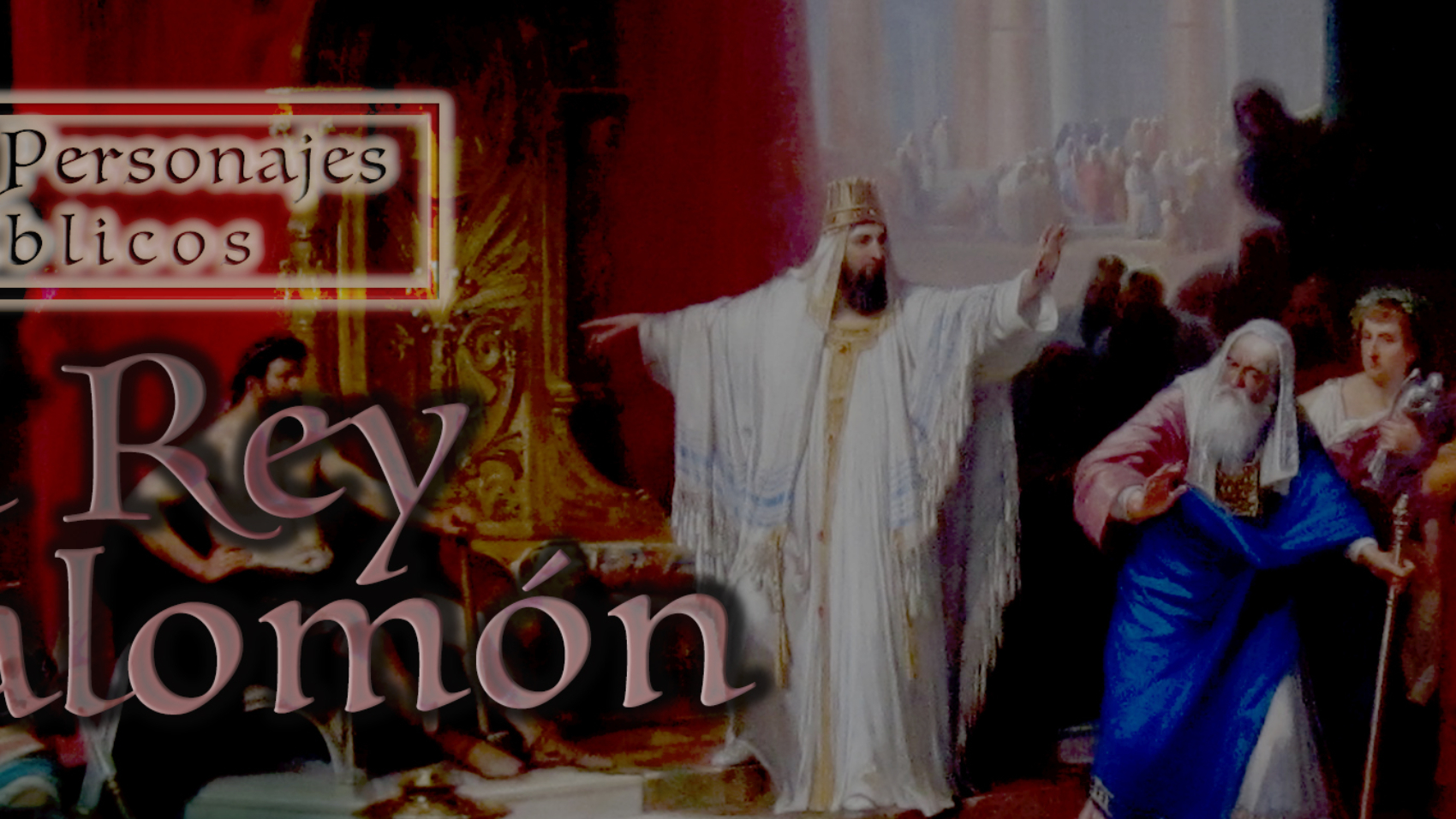CP_59 -personaje biblico-El Rey Salomón-SLIDER (1)