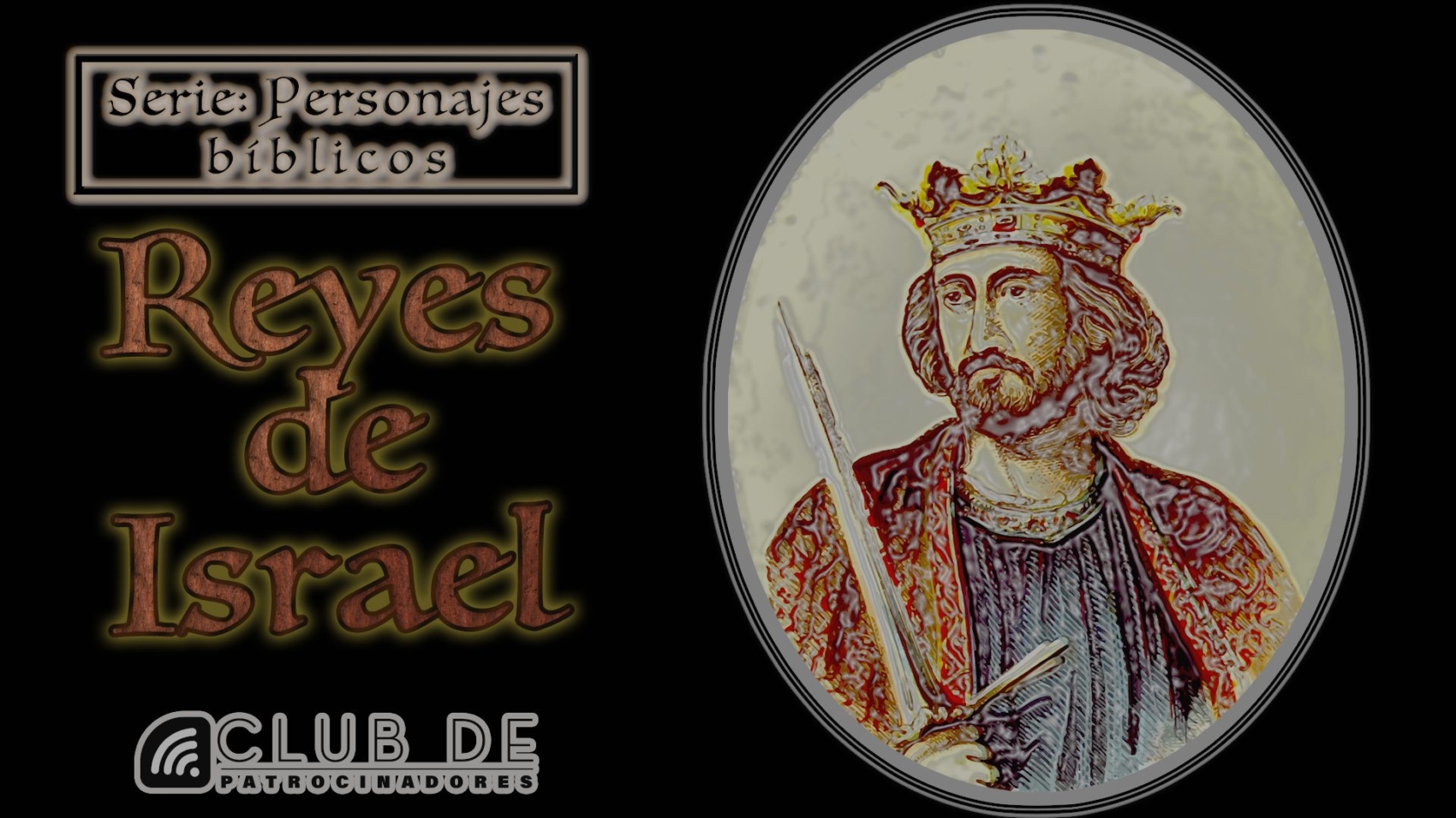 CP_60 -personaje biblico- Reyes de Israel-1920x1080