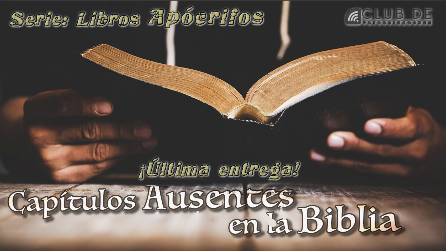 CP_81 -Capitulos ausentes en la Biblia-1920x1080