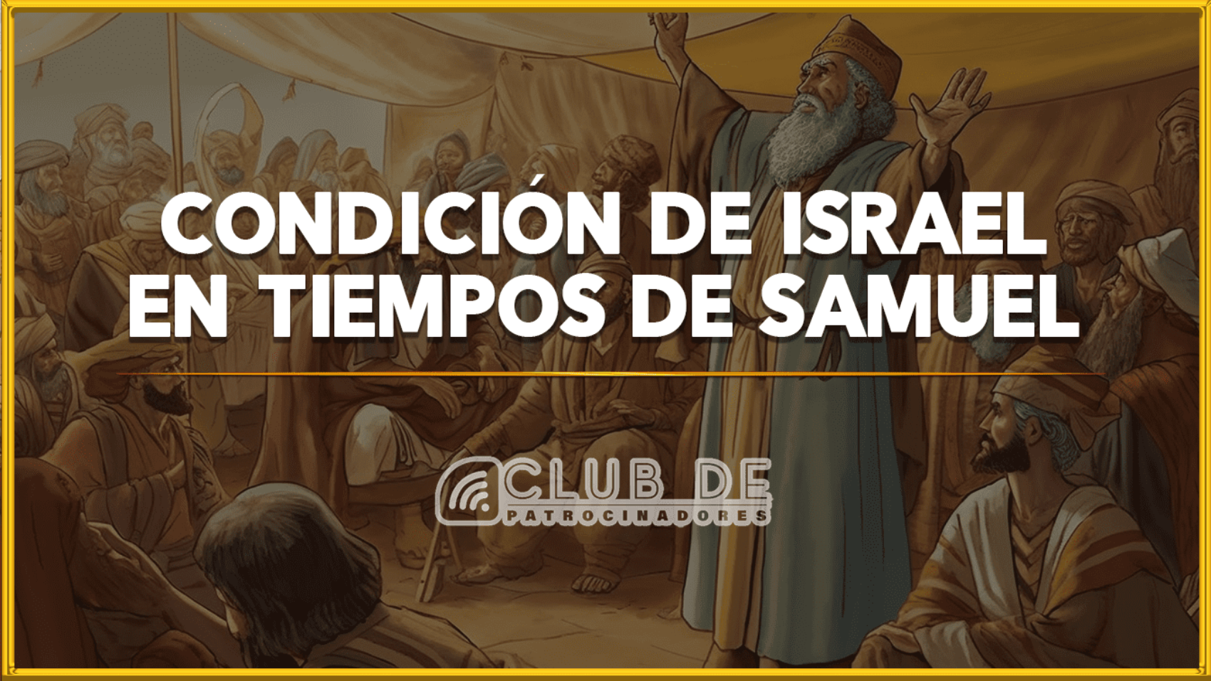Condición de Israel en tiempos de Samuel 1920 x 1080